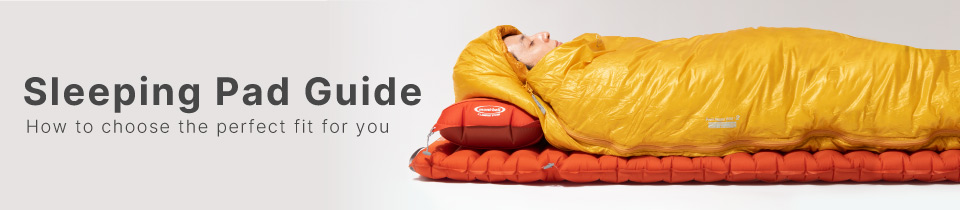 Sleeping Pad Guide; how to choose the perfect fit for you