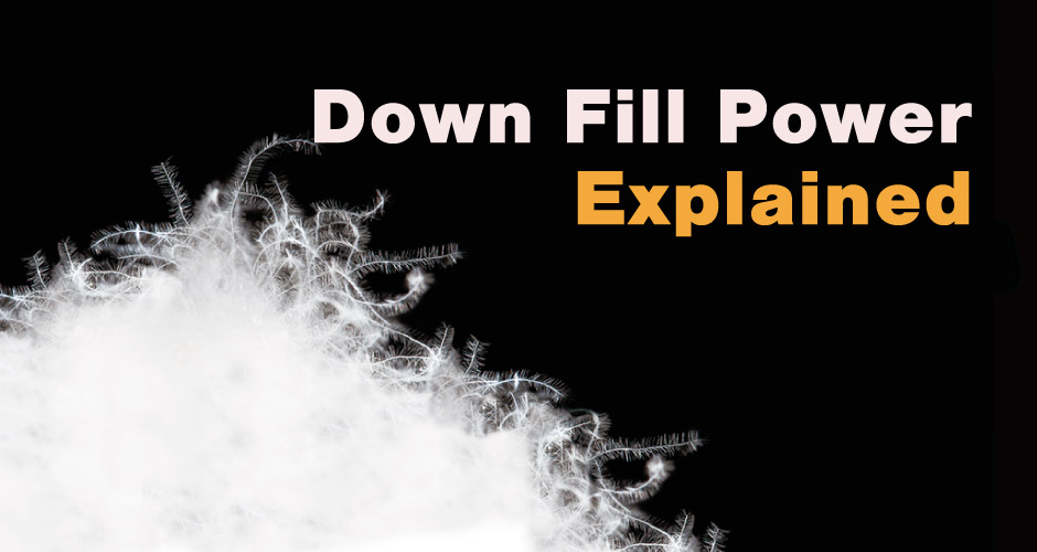 Special Content: Down Fill Power: Explained
